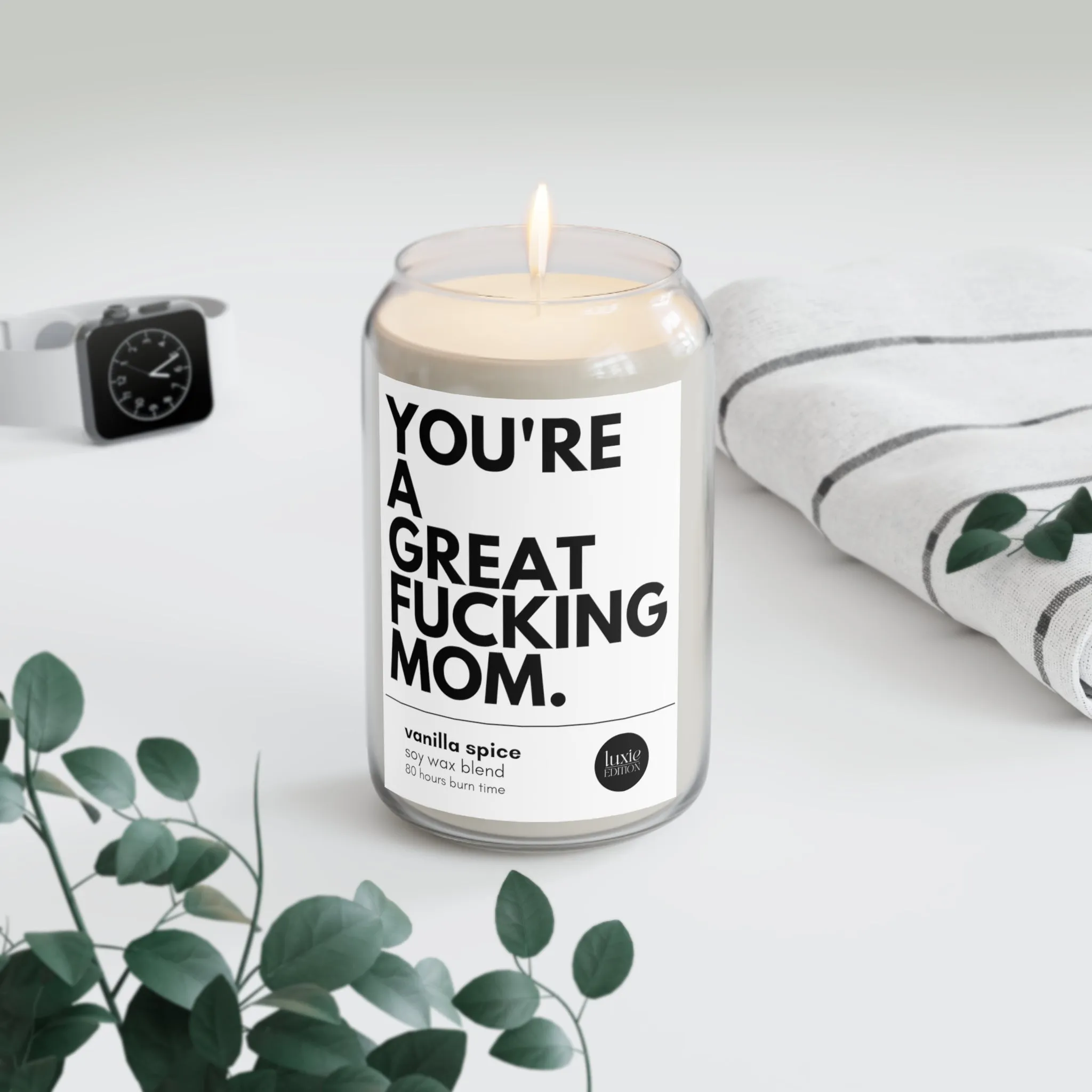 Cheeky Mother's Day Candle | You're A Great Fucking Mom Candle 🔥