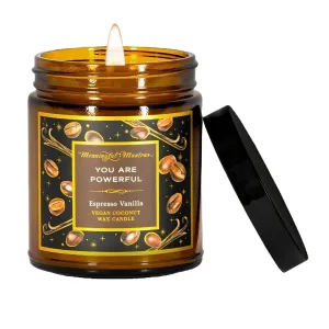You Are Powerful Espresso Vanilla Candle